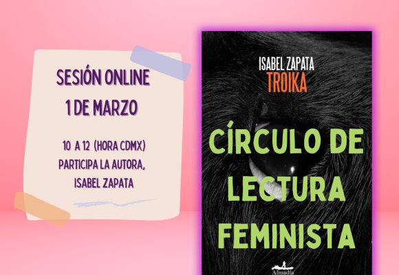 Círculo de lectura feminista: Troika